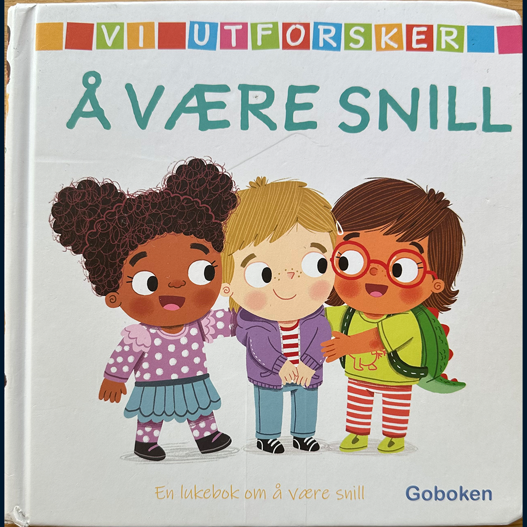 Goboken: Vi utforsker - Å være snill
