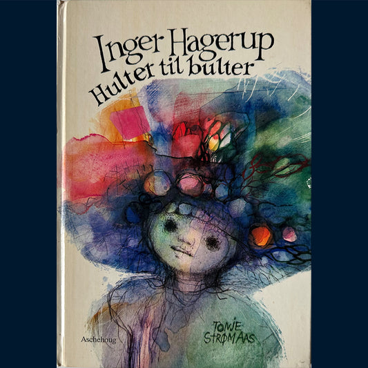 Hagerup, Inger: Hulter til bulter