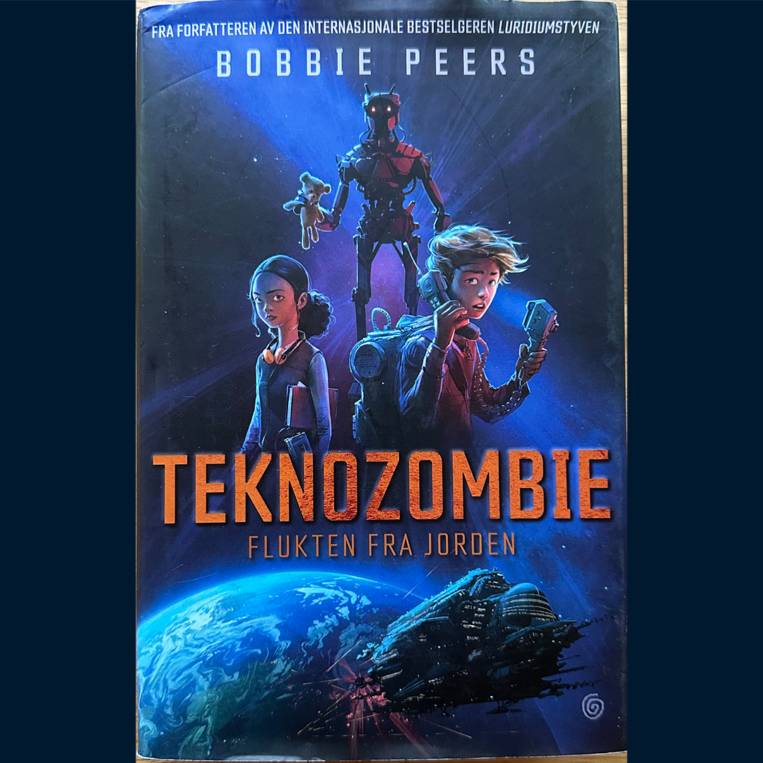 Peers, Bobbie: Teknozombie (1) Flukten fra jorden