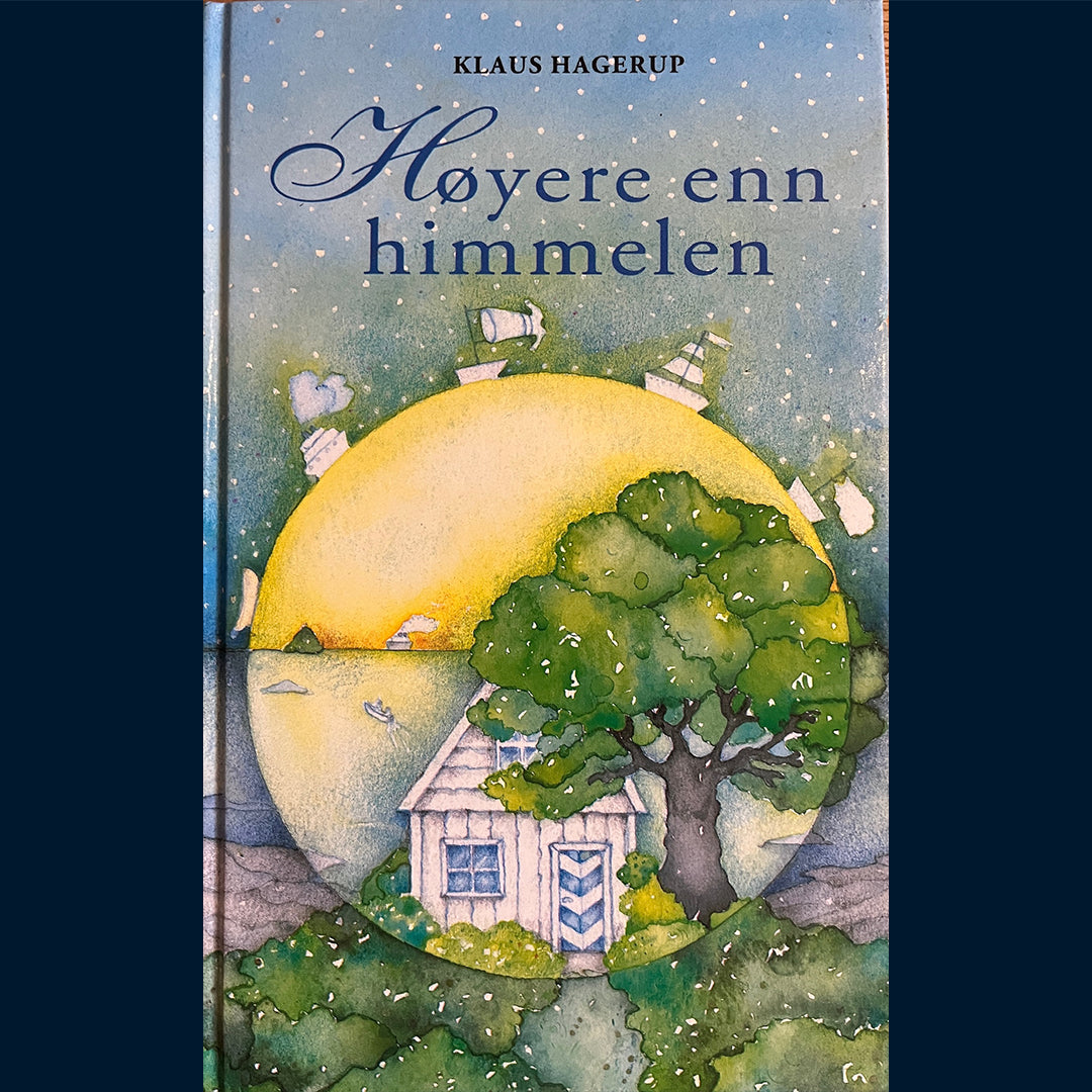 Hagerup, Klaus: Høyere enn himmelen