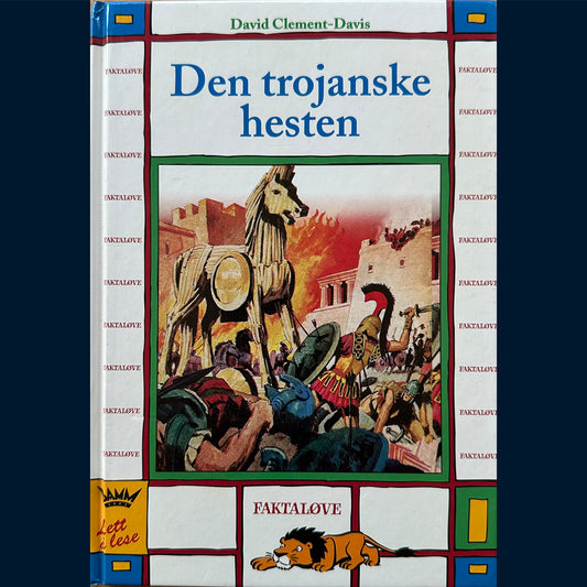 Clement-Davis, David: Den trojanske hesten (Faktaløve)