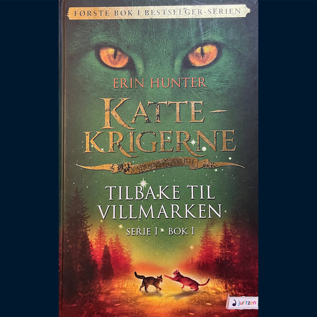 Hunter, Erin: Kattekrigerne (Serie 1 - bok 1) Tilbake til villmarken