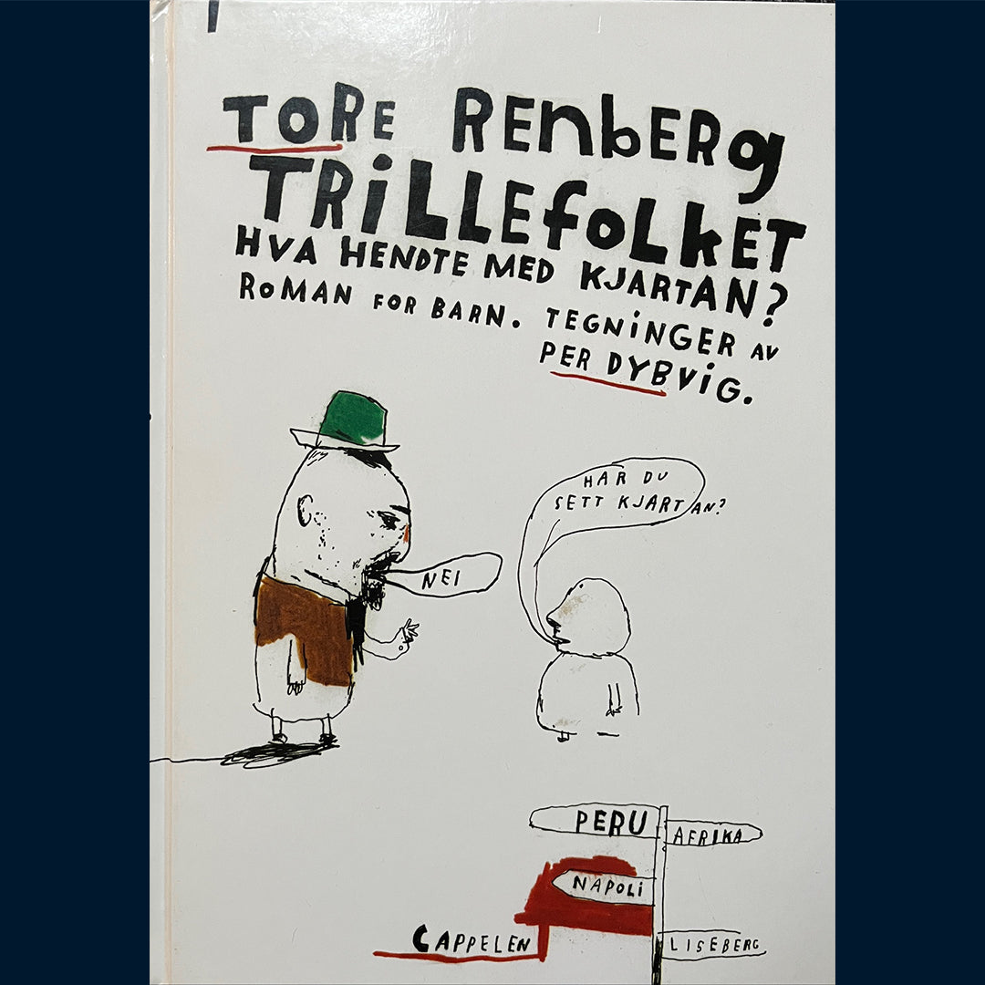 Renberg, Tore: Trillefolket - Hva hendte med Kjartan?