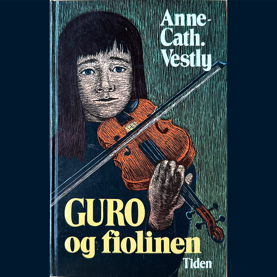 Vestly, Anne-Cath: Guro og fiolinen (1978)