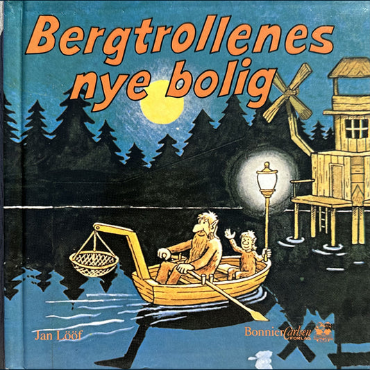 Lööf, Jan: Bergtrollenes nye bolig