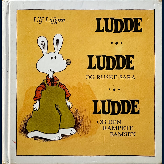Löfgren, Ulf: Ludde (3 bøker i 1)