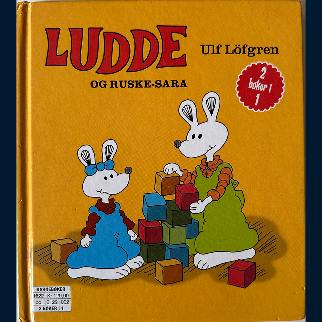 Löfgren, Ulf: Ludde og alle dyrene / Ludde og Ruske-Sara (2 bøker i 1)