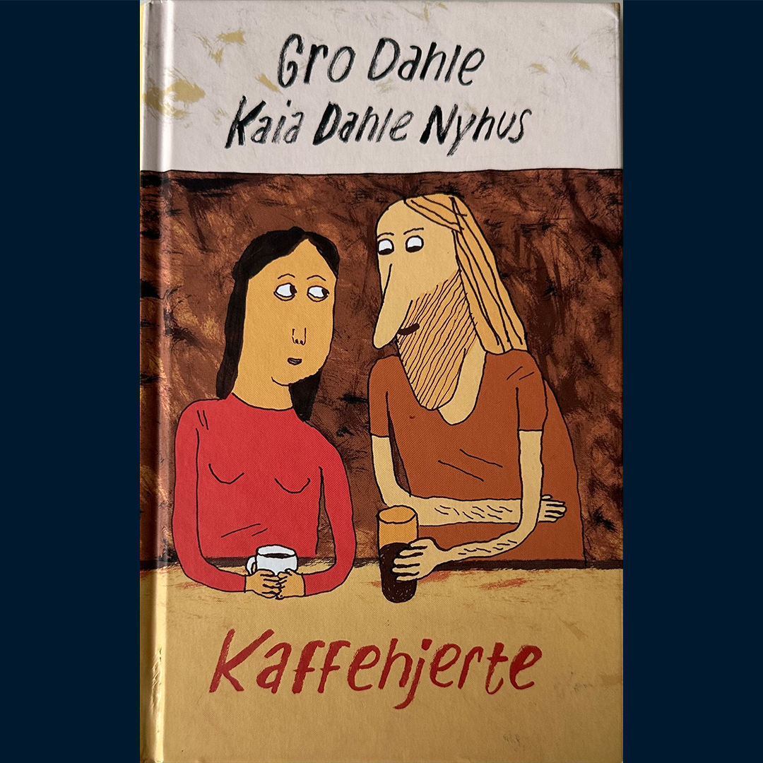 Dahle, Gro: Kaffehjerte
