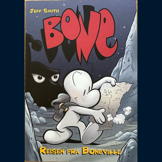 Smith, Jeff: Bone (1) Reisen fra Boneville
