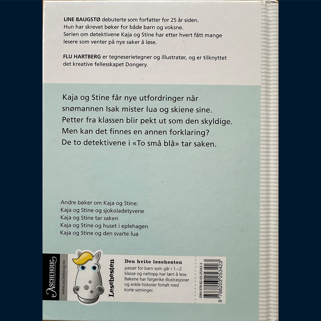 Baugstø, Line: Kaja og Stine og snømannen Isak