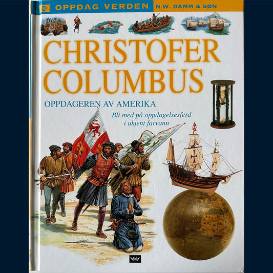 Damm Fakta - Oppdag verden: Christofer Columbus - Oppdageren av Amerika