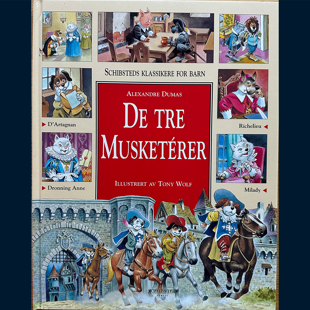 Dumas, Alexandre: De tre Musketèrer (Schibsteds klassikere for barn)