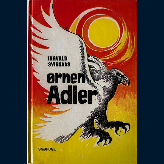 Svinsaas, Ingvald: Ørnen Adler
