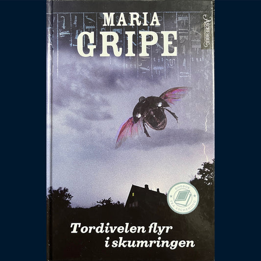 Gripe, Maria: Tordivelen flyr i skumringen