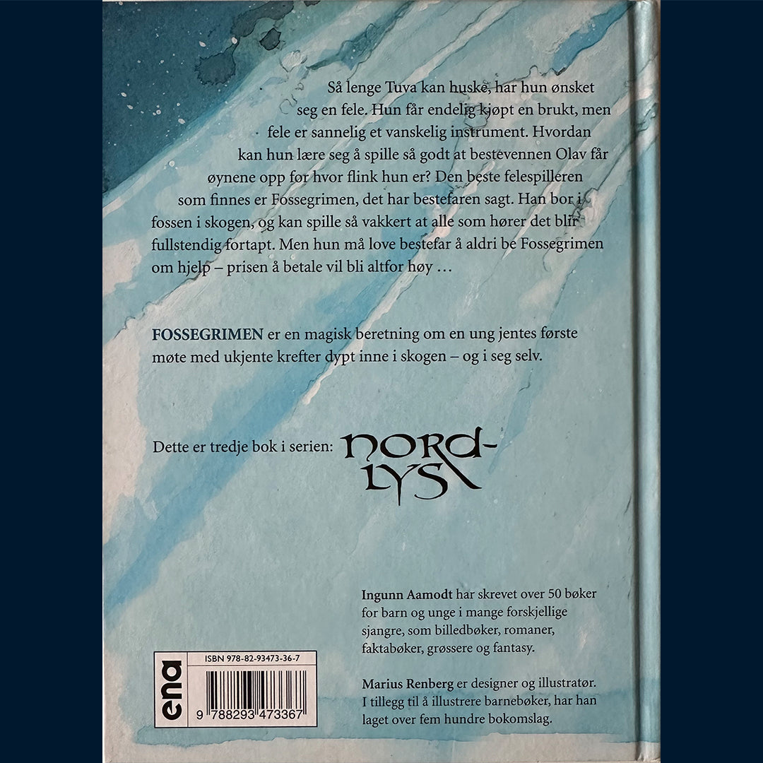 Aamodt, Ingunn: Fossegrimen - Bok 3 i serien Nordlys