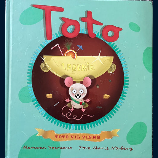 Youmans, Mariann: Toto vil vinne