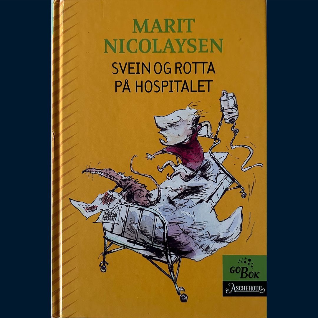 Nicolaysen, Marit: (4) Svein og Rotta på hospitalet (2002)