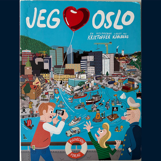 Kjølberg, Kristoffer: Jeg elsker Oslo - En myldrebok