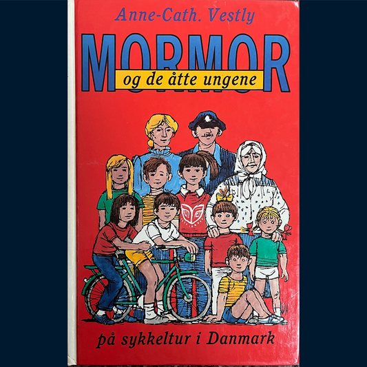 Vestly, Anne-Cath: Mormor og de åtte ungene på sykkeltur til Danmark