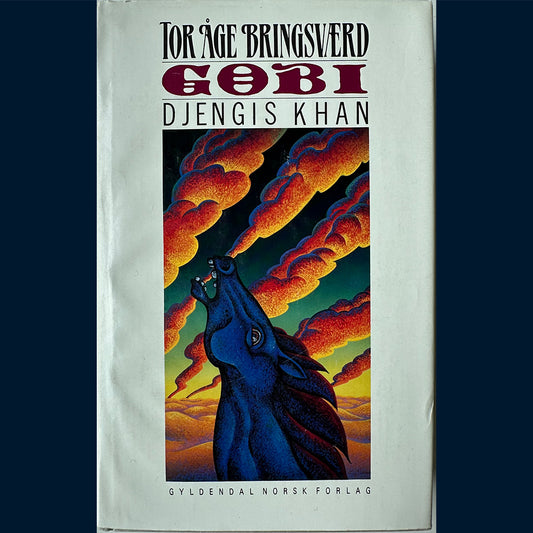 Bringsværd, Tor Åge: Gobi - Djengis Khan