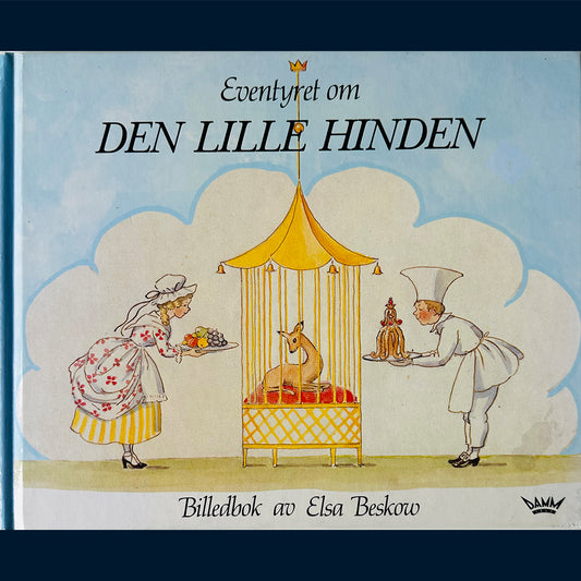 Beskow, Elsa: Eventyret om den lille hinden