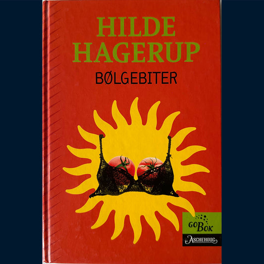 Hagerup, Hilde: Bølgebiter