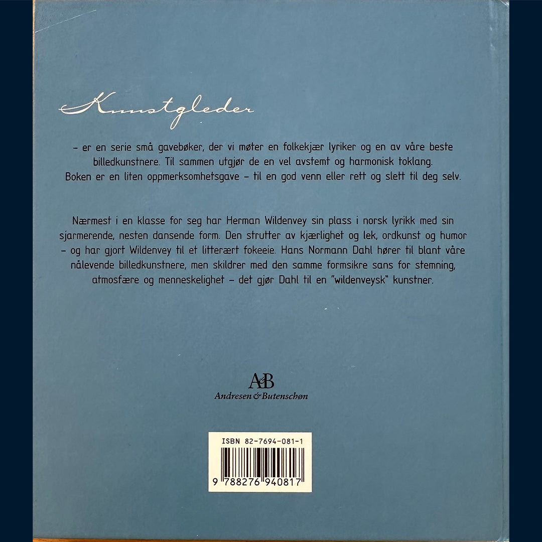 Wildenvey, Herman og Dahl, Hans Normann: Kunstgleder