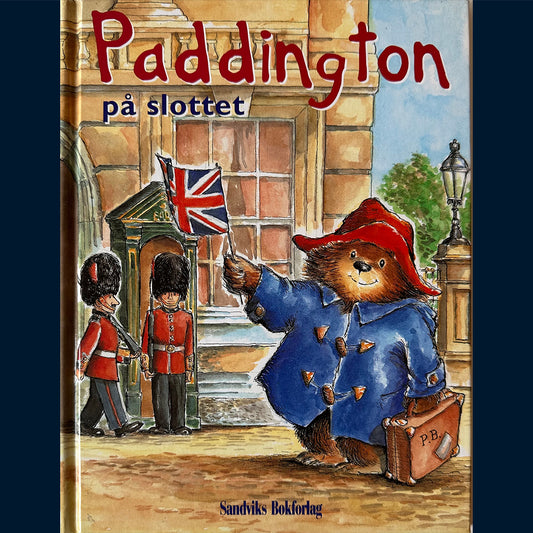 Bond, Michael: Paddington på slottet