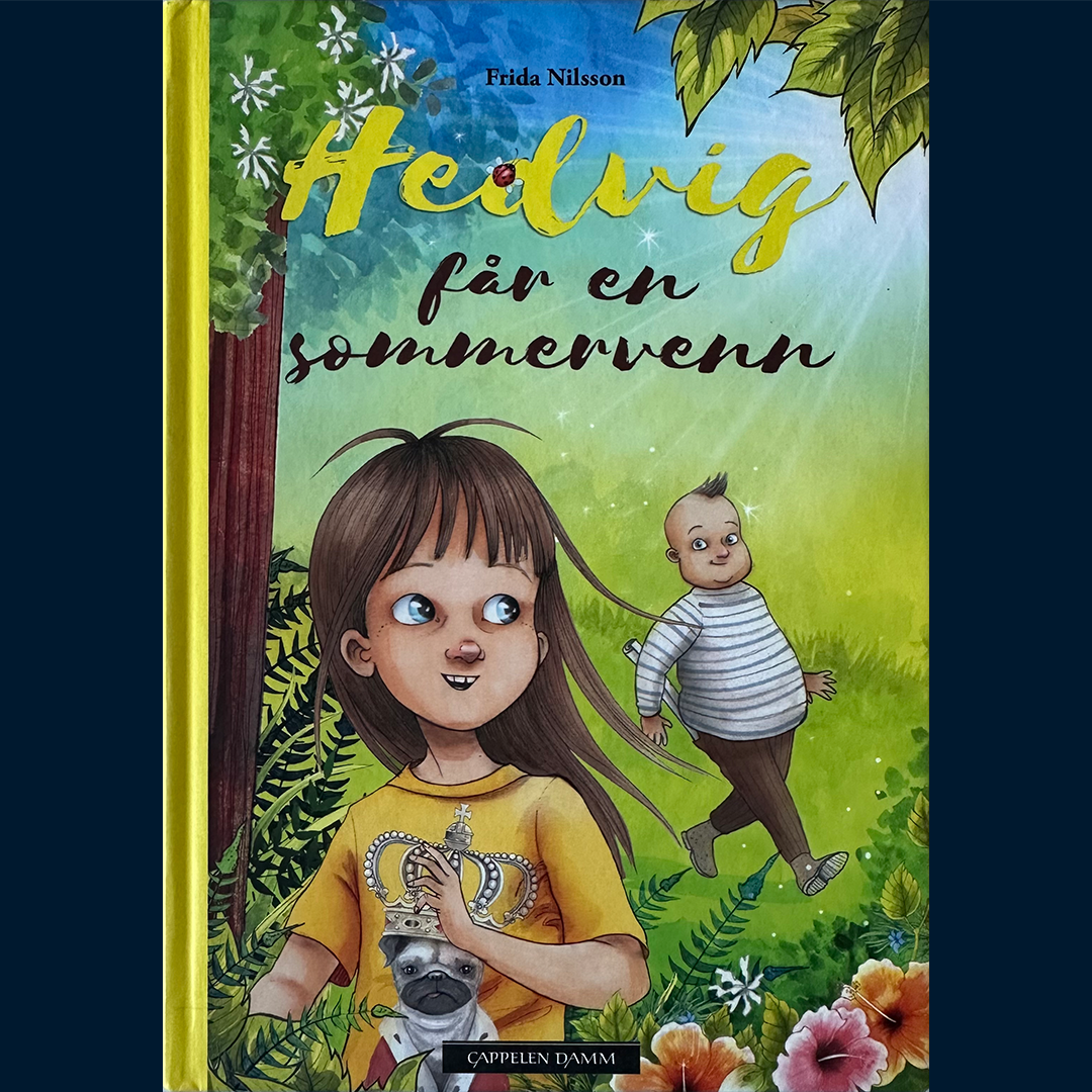 Nilsson, Frida: Hedvig får en sommervenn (3)
