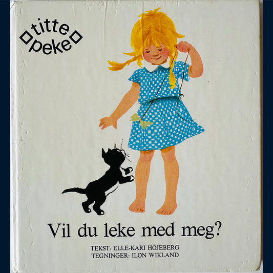 Höjeberg, Elle-Kari: Vil du leke med meg?
