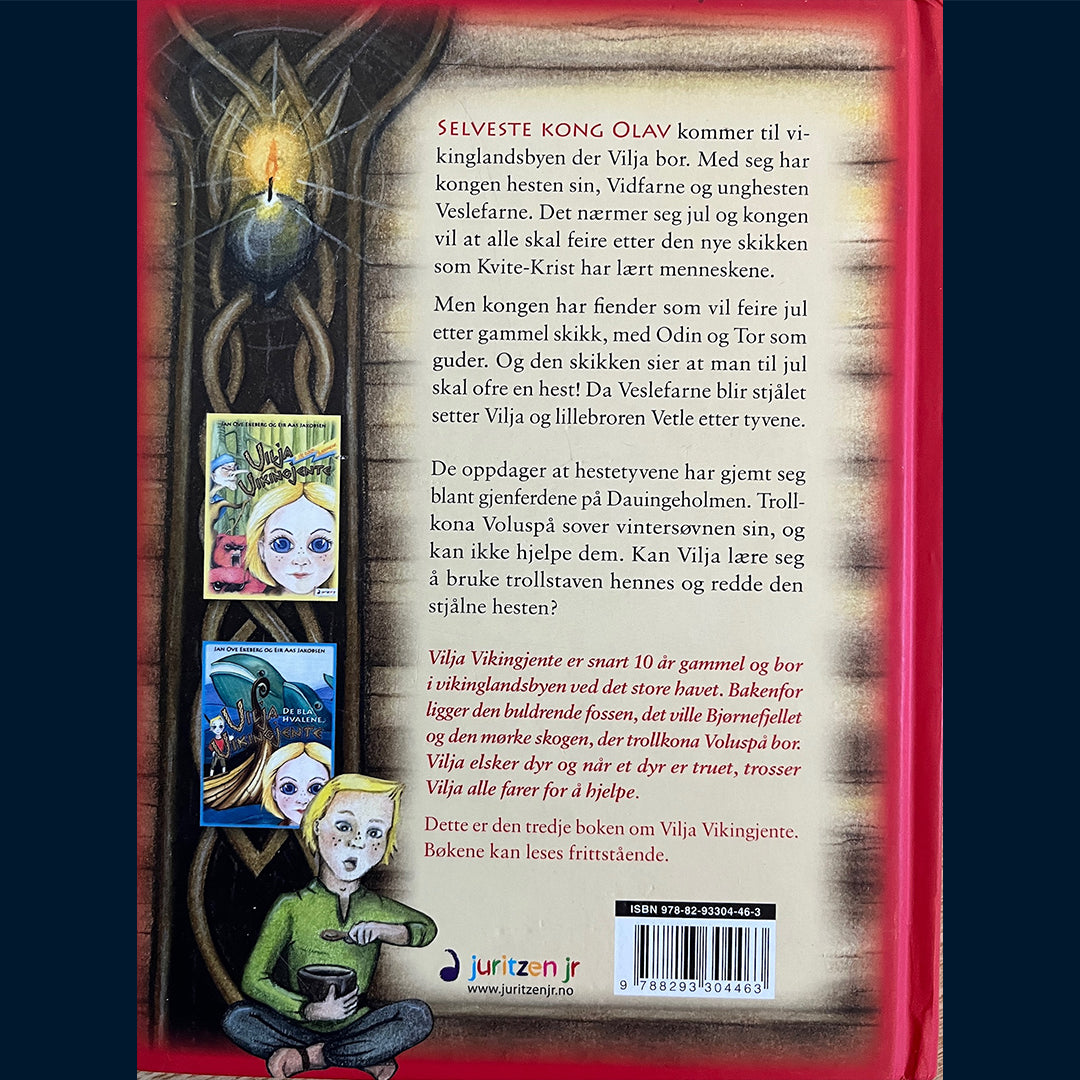 Ekeberg, Jan Ove: Vilja Vikingjente - Helgenkongens hester
