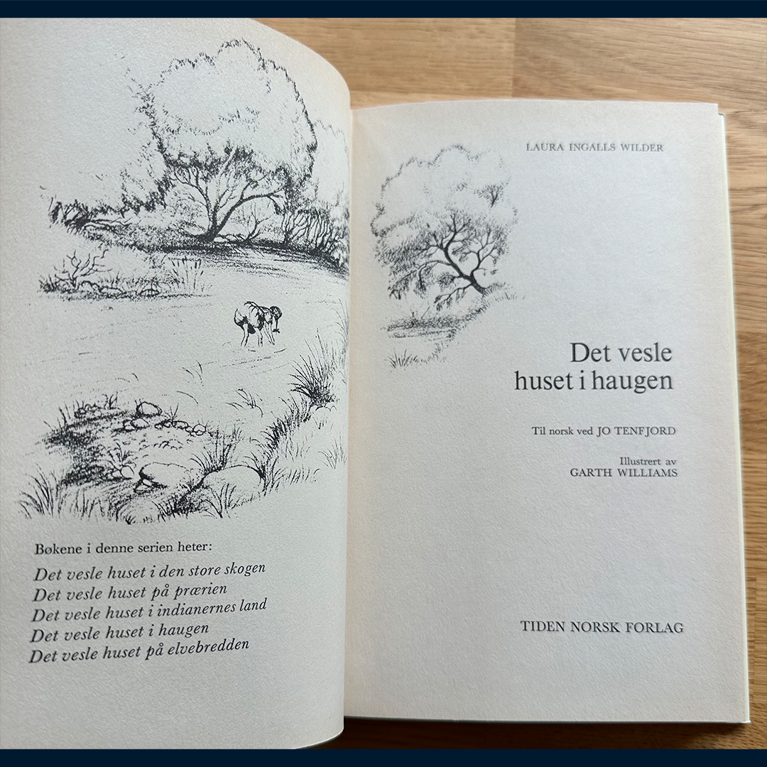 Wilder, Laura Ingalls: Det vesle huset i haugen (1977)