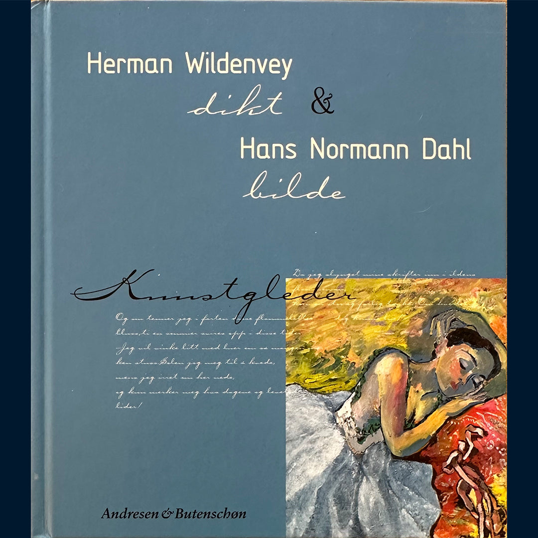 Wildenvey, Herman og Dahl, Hans Normann: Kunstgleder