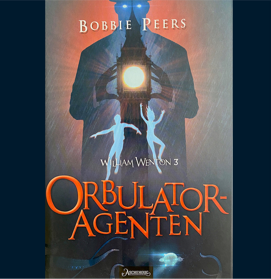 Peers, Bobbie: Orbulatoragenten - William Wenton 3 (Innb.)