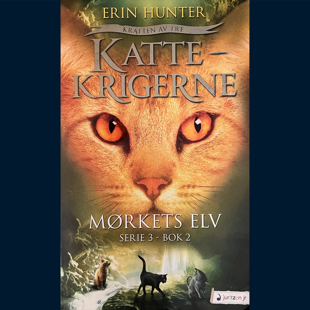 Hunter, Erin: Kattekrigerne (Serie 3 - Bok 2) Mørkets elv