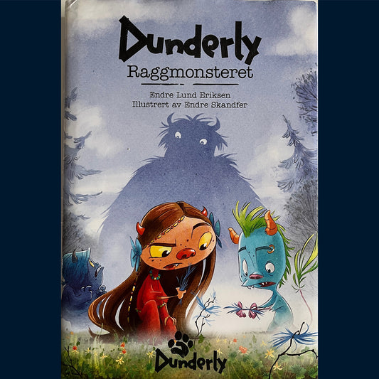 Eriksen, Endre Lund: Dunderly - Raggmonsteret