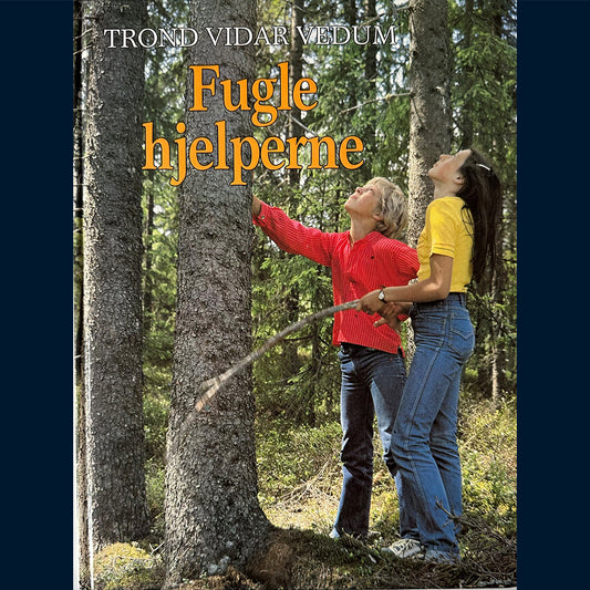 Vedum, Trond Vidar: Fuglehjelperne