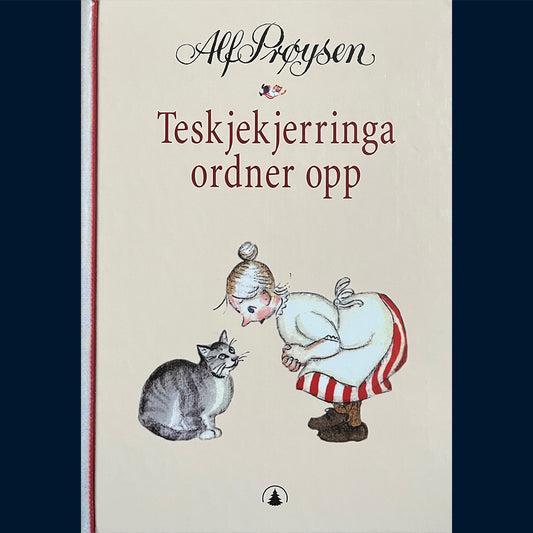 Prøysen, Alf: Teskjekjerringa ordner opp