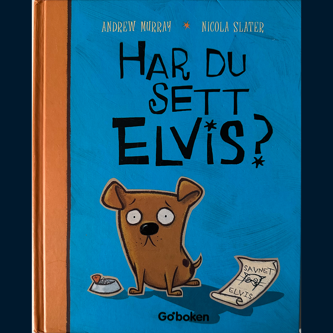 Murray, Andrew: Har du sett Elvis?