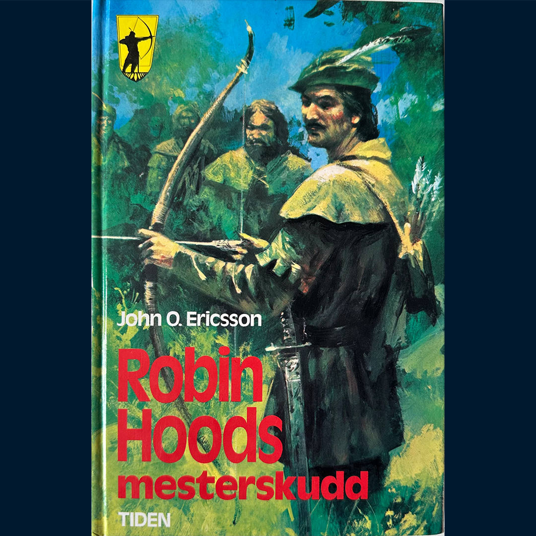 Ericsson, John O.: Robin Hoods mesterskudd (1979)
