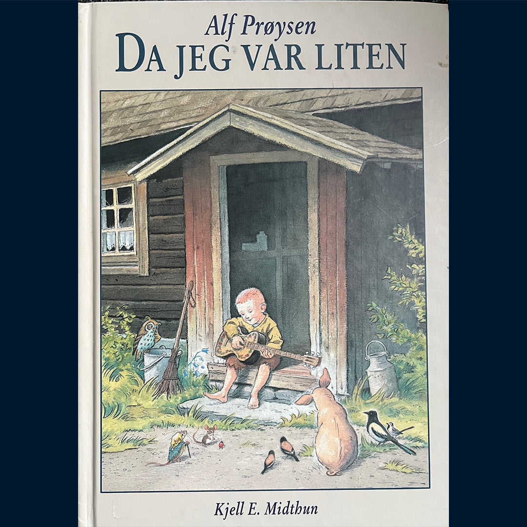 Prøysen, Alf: Da jeg var liten