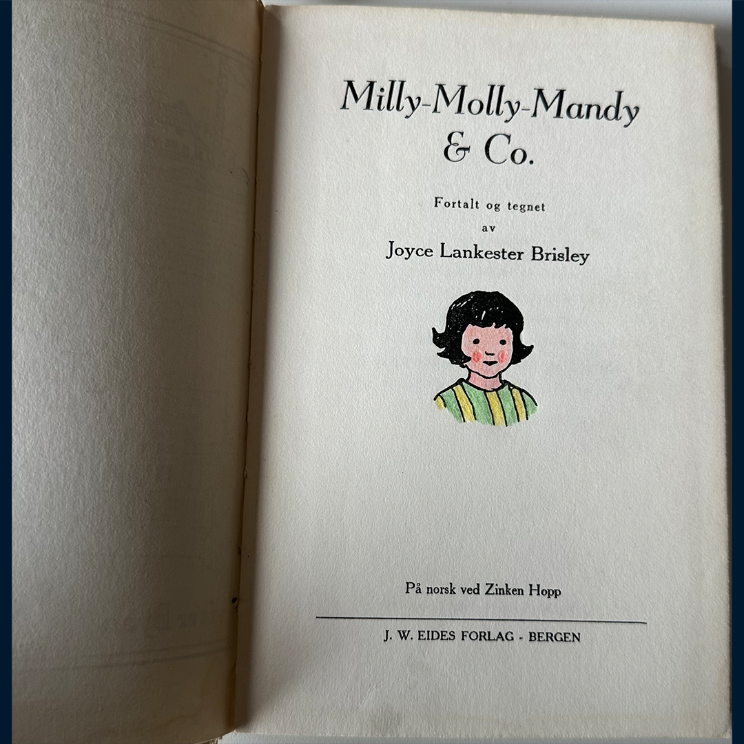 Brisley, Joyce Lankester: Milly-Molly-Mandy (1955)