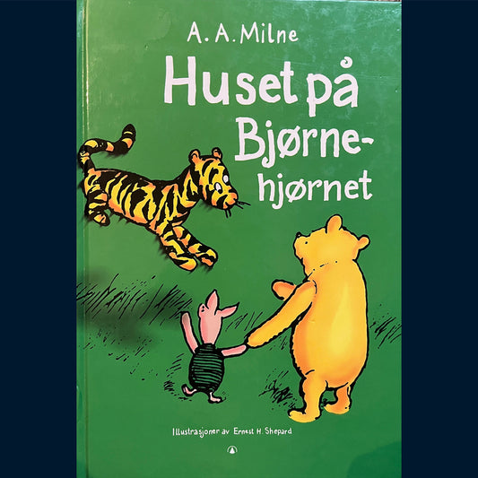 Milne, A.A.: Huset på Bjørnehjørnet