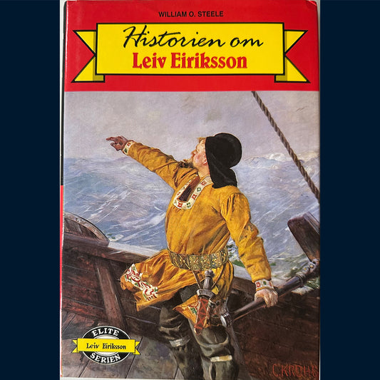 Steele, William O.: Historien om Leiv Eiriksson