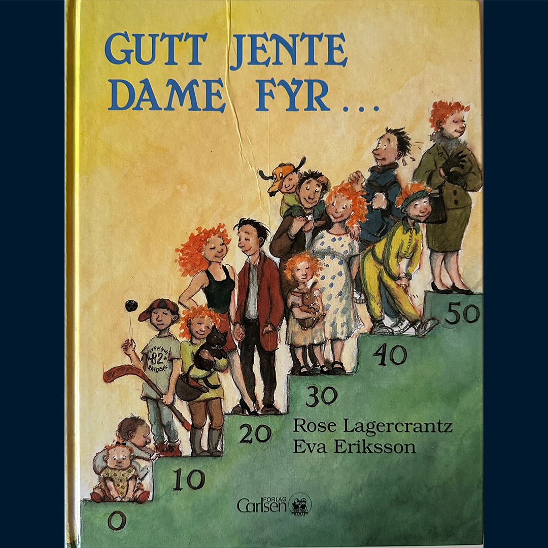 Lagercrantz, Rose: Gutt jente dame fyr... eller Alderstrappen