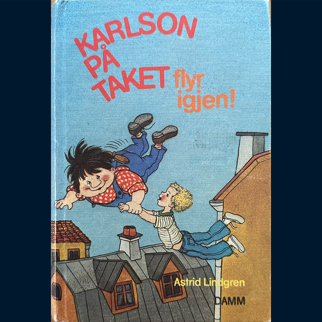 Lindgren, Astrid: Karlson på taket flyr igjen