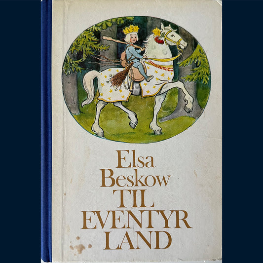 Beskow, Elsa: Til eventyrland