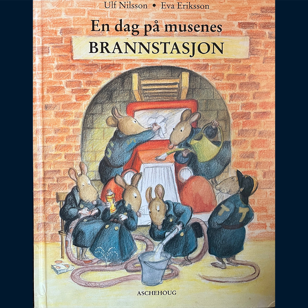 Nilsson, Ulf: En dag på musenes brannstasjon