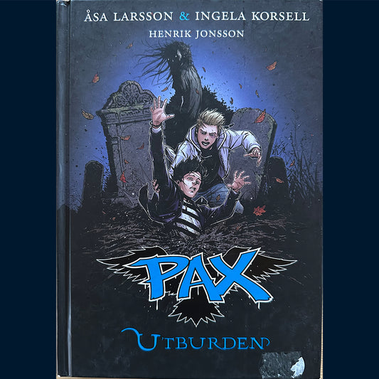 Larsson, Åsa og Korsell, Ingela: Pax - Utburden (3)