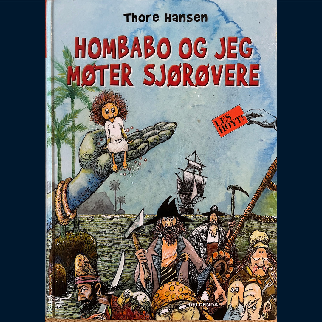 Hansen, Thore: Hombabo og jeg møter sjørøvere